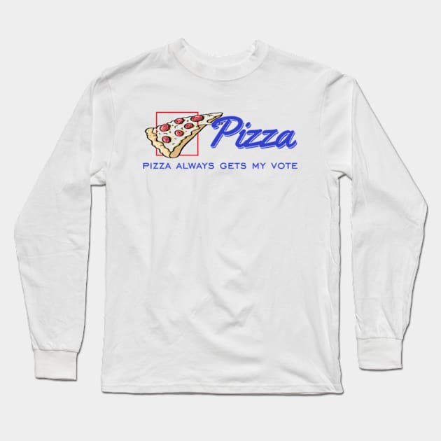 vote for pizza Long Sleeve T-Shirt by Omarzone